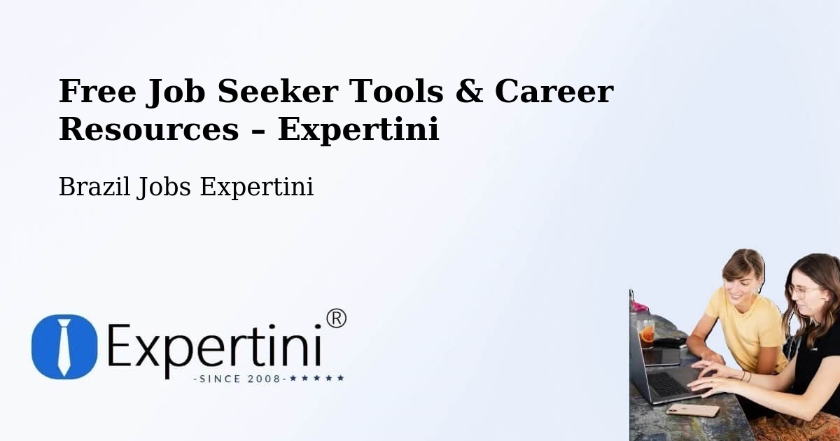Free Job Seeker Tools & Career Resources – Pirenópolis - Pirenópolis, Brazil Jobs Expertini