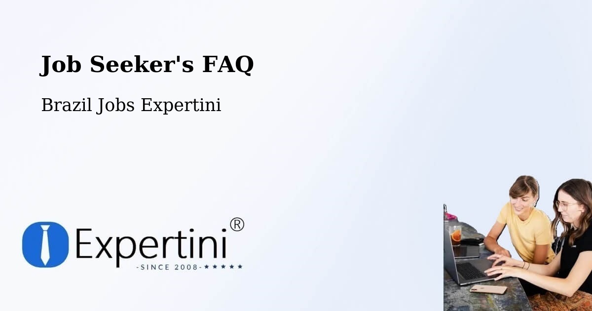 Job Seeker FAQ – Pirenópolis - Brazil Jobs Expertini