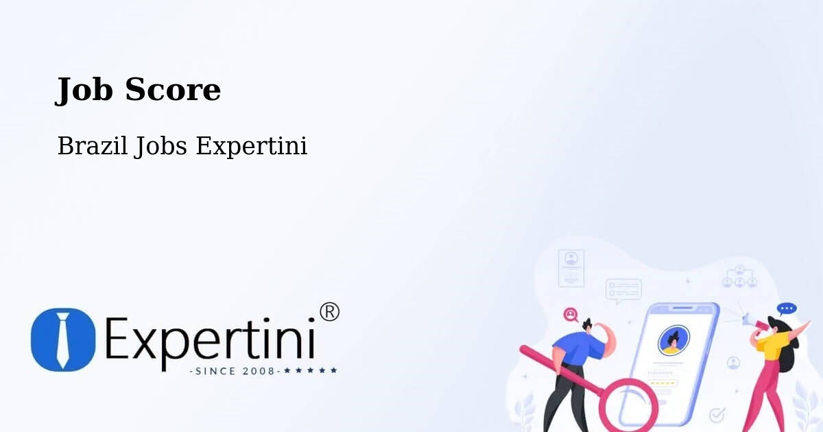 Job Score & Job Description Score Tool – Pirenópolis - Brazil Jobs Expertini